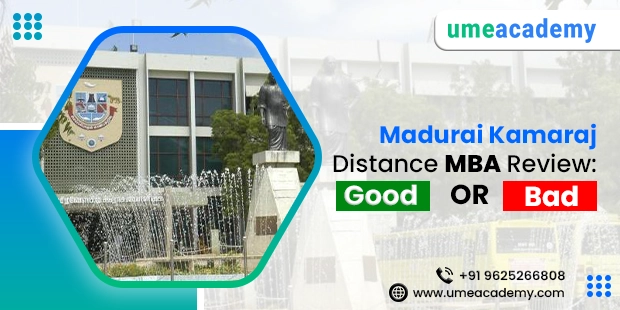 Madurai Kamaraj Distance MBA Review - Good or Bad