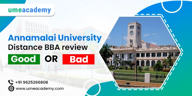 Annamalai University Distance BBA Review - Good or Bad?