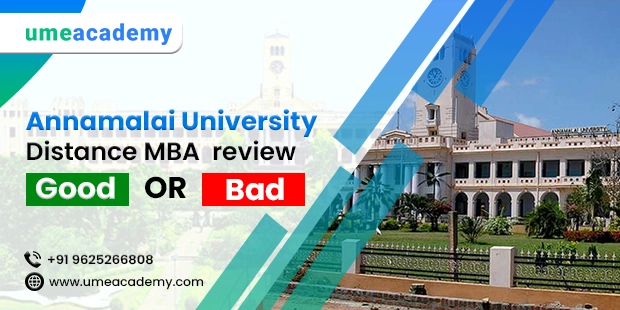 Annamalai University Distance MBA Program - Good or Bad?