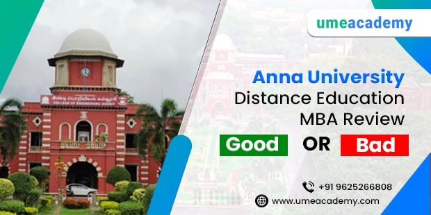 Anna University Distance MBA Program Review  - Good or Bad?