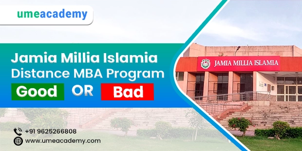 Jamia Millia Islamia University Distance MBA Program - Good or Bad?