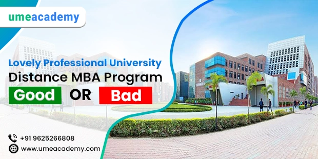 Lovely Professional University Distance MBA Program - Good or Bad?