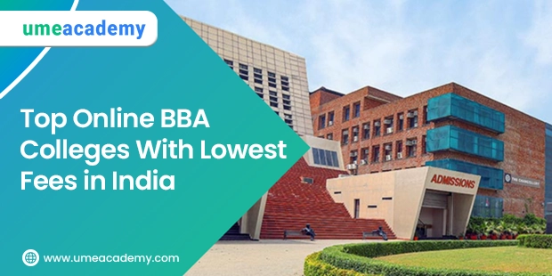 Top Online BBA Colleges With Lowest Fees in India