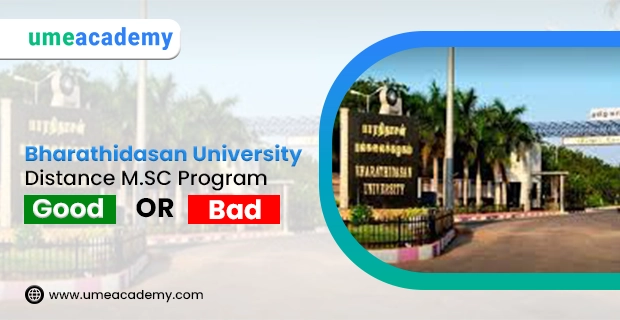 Bharathidasan University Distance M.SC Program - Good or Bad?