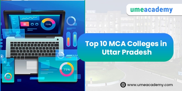 Top 10 MCA Colleges in Uttar Pradesh