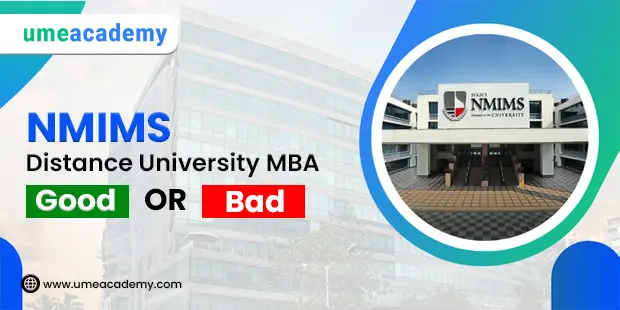 NMIMS Distance University MBA Good Or Bad?