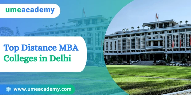 Top Distance MBA Colleges in Delhi