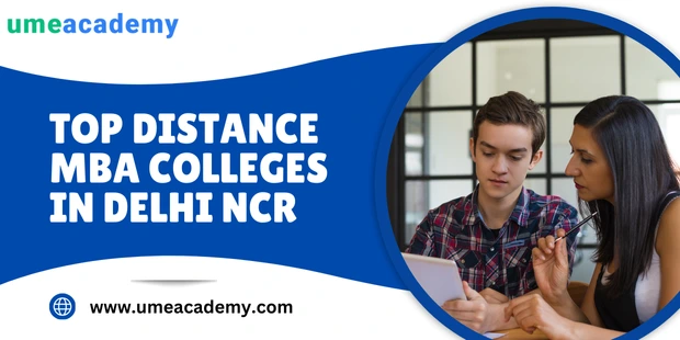 Top Distance MBA Colleges in Delhi NCR