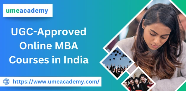 UGC Approved Online MBA Courses in India