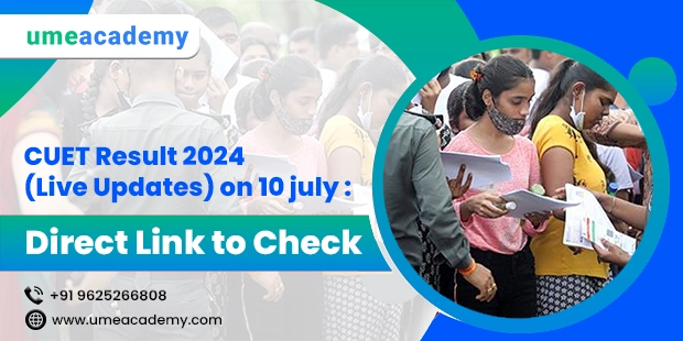 CUET Result 2024 (Live Updates) on 10 July: Direct Link to Check