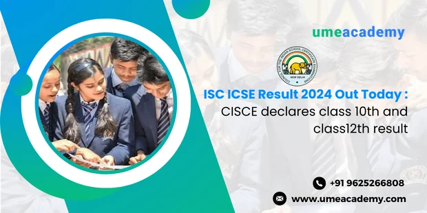 ISC ICSE Result 2024 Out Today: CISCE declares class 10th and class12th result