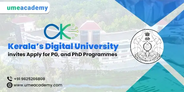 Kerala’s Digital University invites apply for PG, and PhD programmes